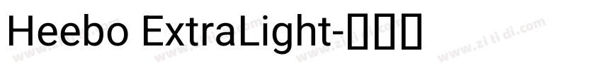 Heebo ExtraLight字体转换
